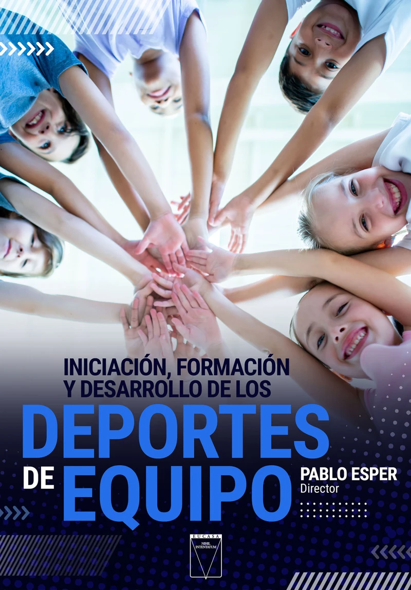 Portada: Iniciación, formación y desarrollo de los deportes de equipo