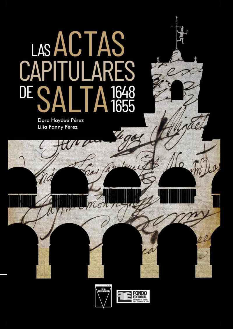 Portada: Las Actas Capitulares de Salta 1648 1655