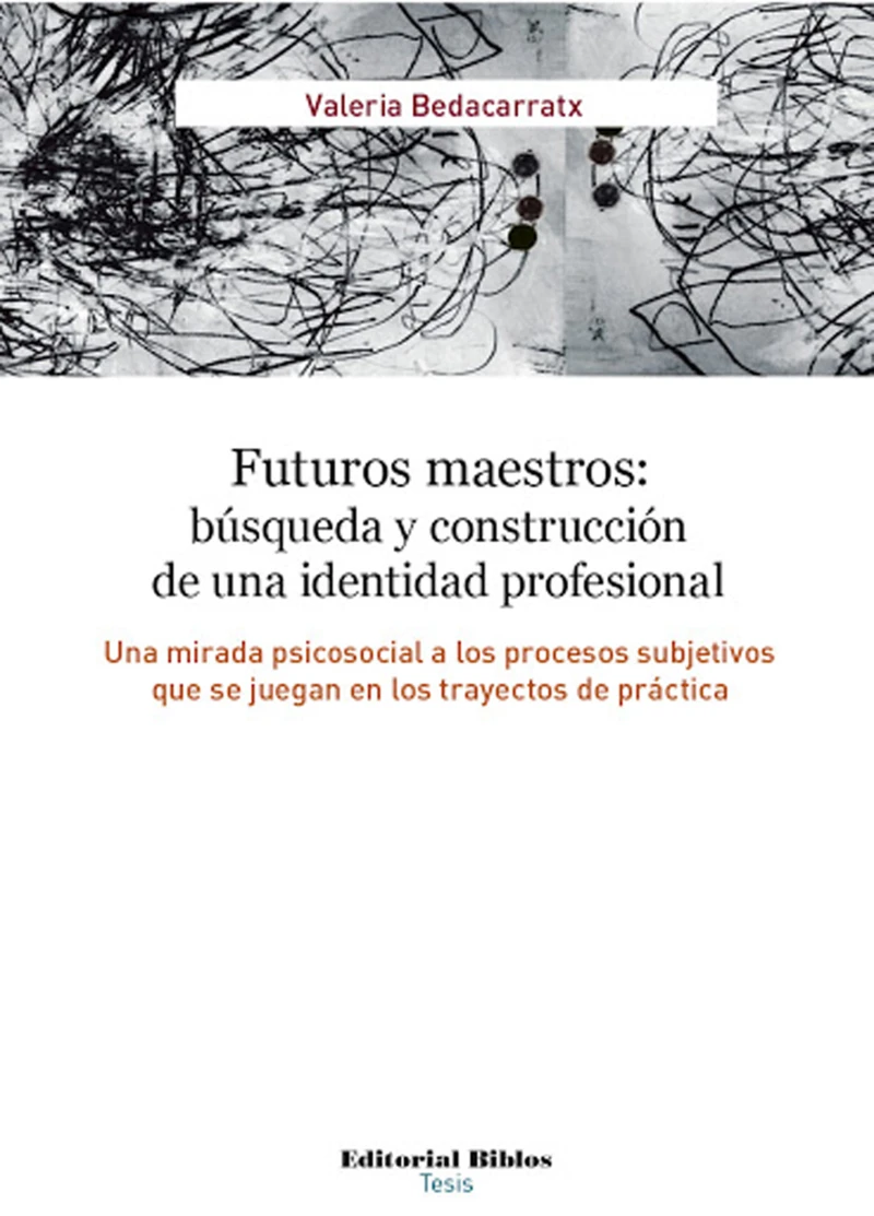 Portada: Futuros maestros: búsqueda y construcción de una identidad profesional