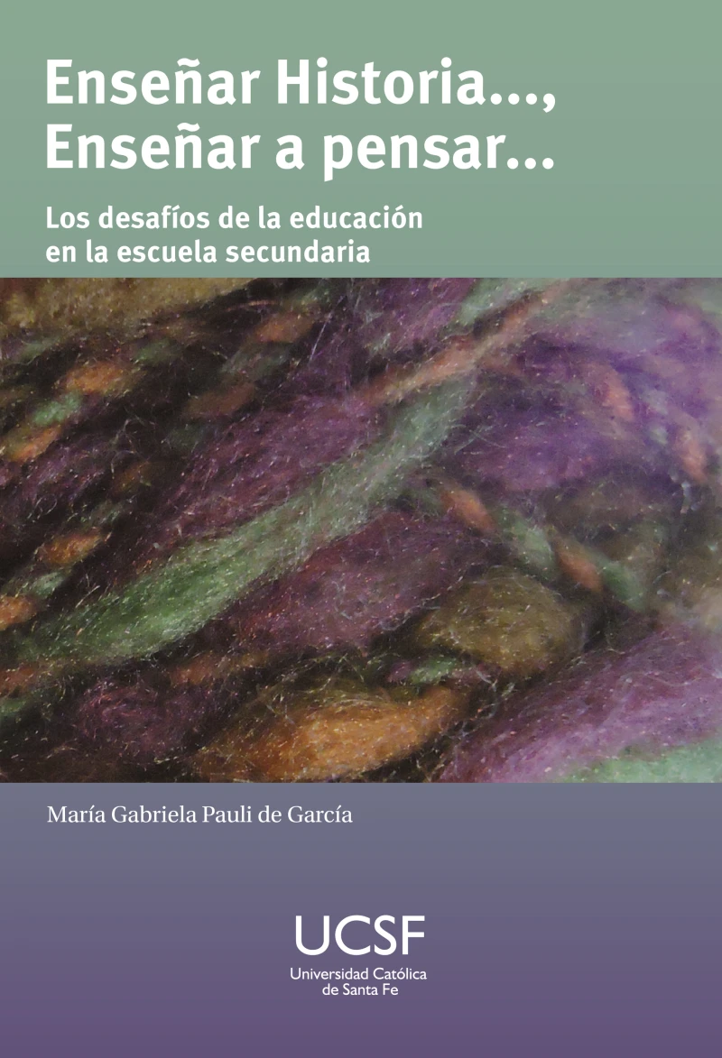 Portada: Enseñar Historia...., enseñar a pensar