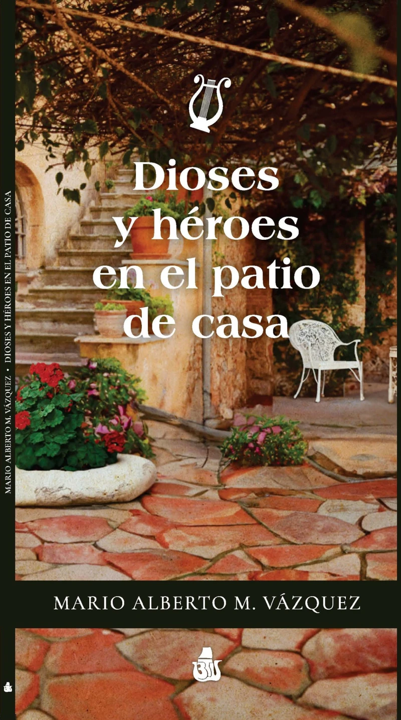 Portada: Dioses y héroes en el patio de casa