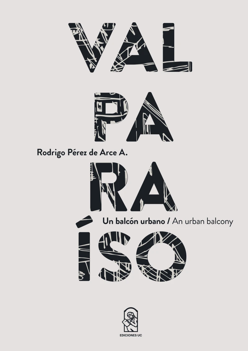 Portada: Valparaíso: Un balcón urbano / An urban balcony