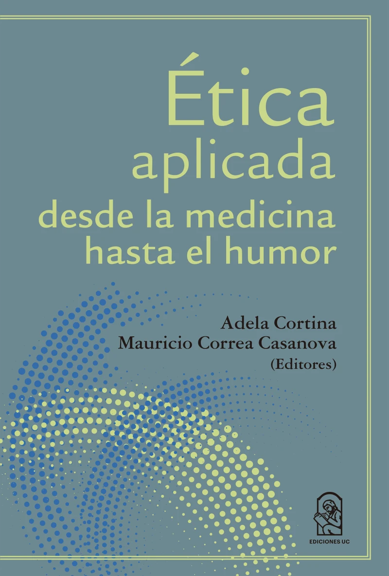 Portada: Ética aplicada desde la medicina hasta el humor