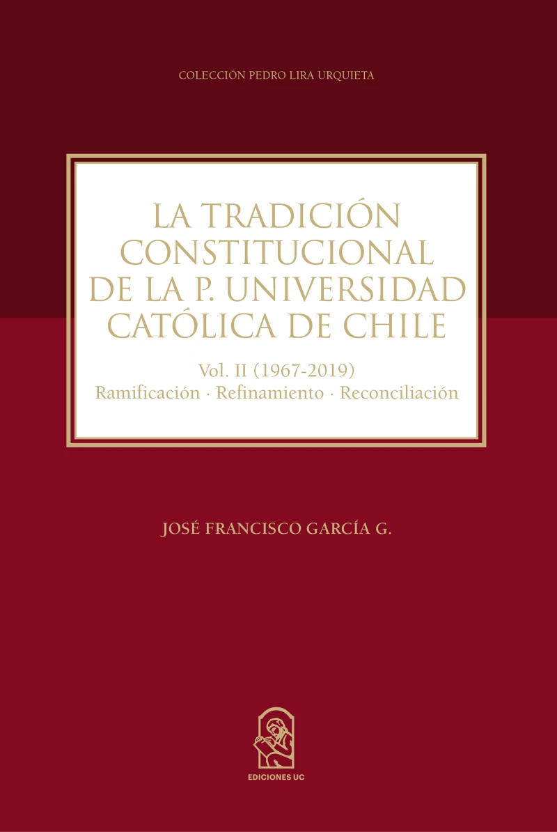 Portada: La Tradición Constitucional de la Pontificia Universidad Católica de Chile