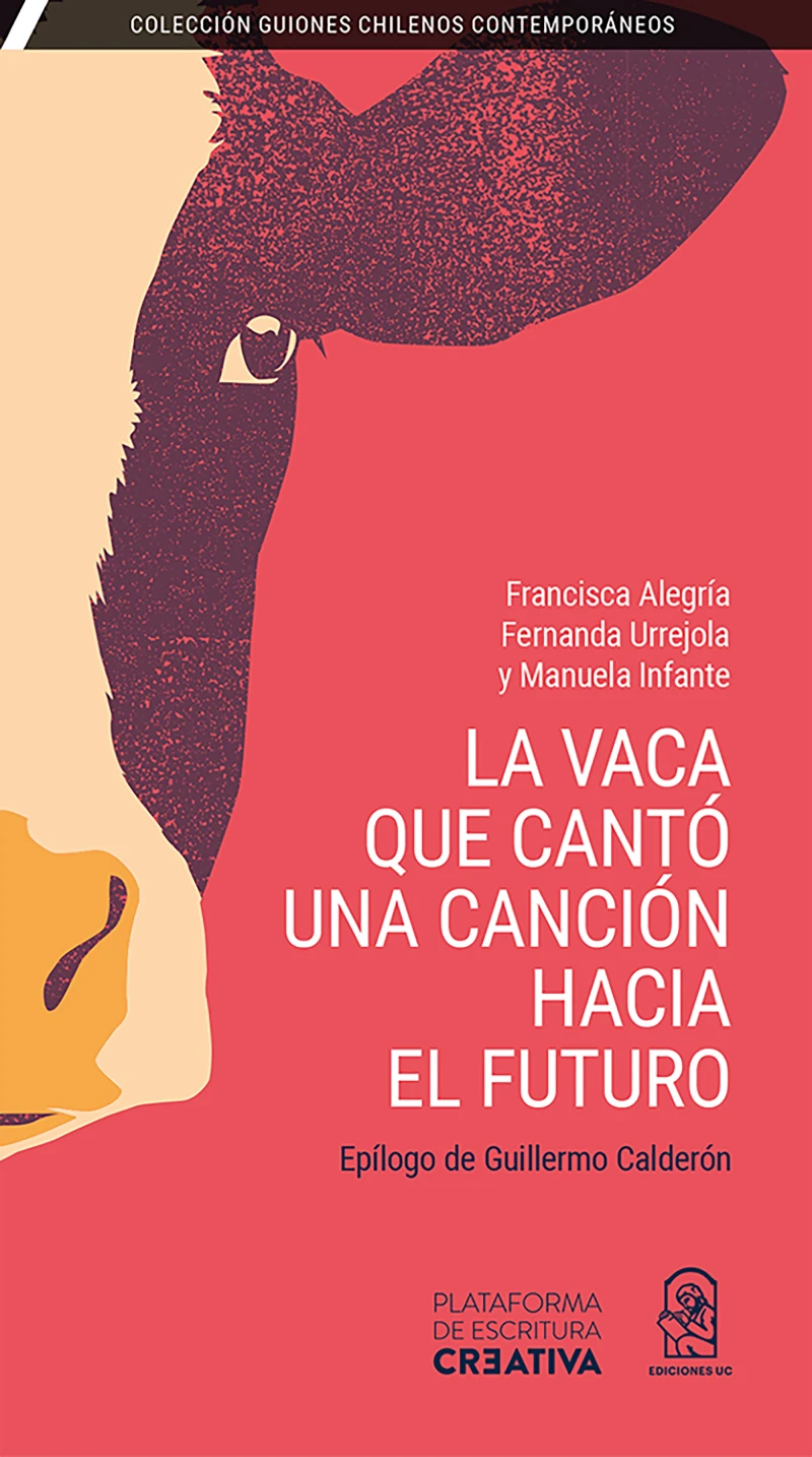 Portada: La vaca que cantó una canción hacia el futuro