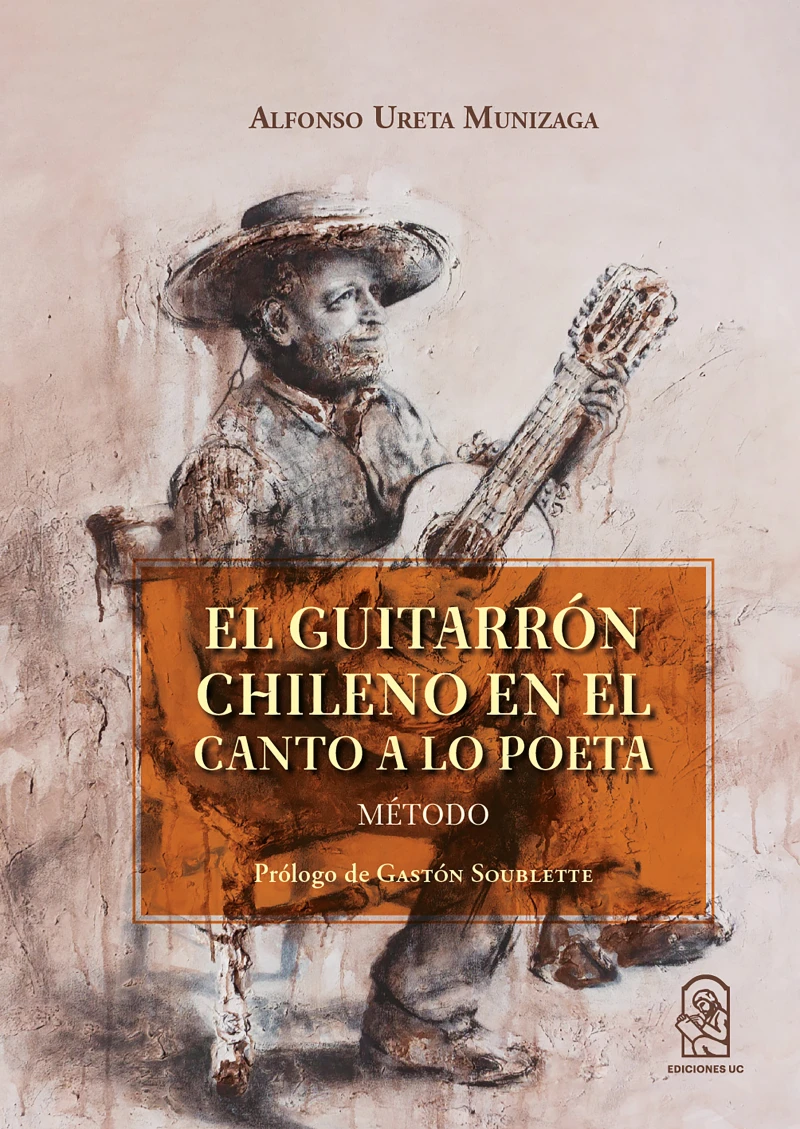 Portada: El guitarrón chileno en el canto a lo poeta