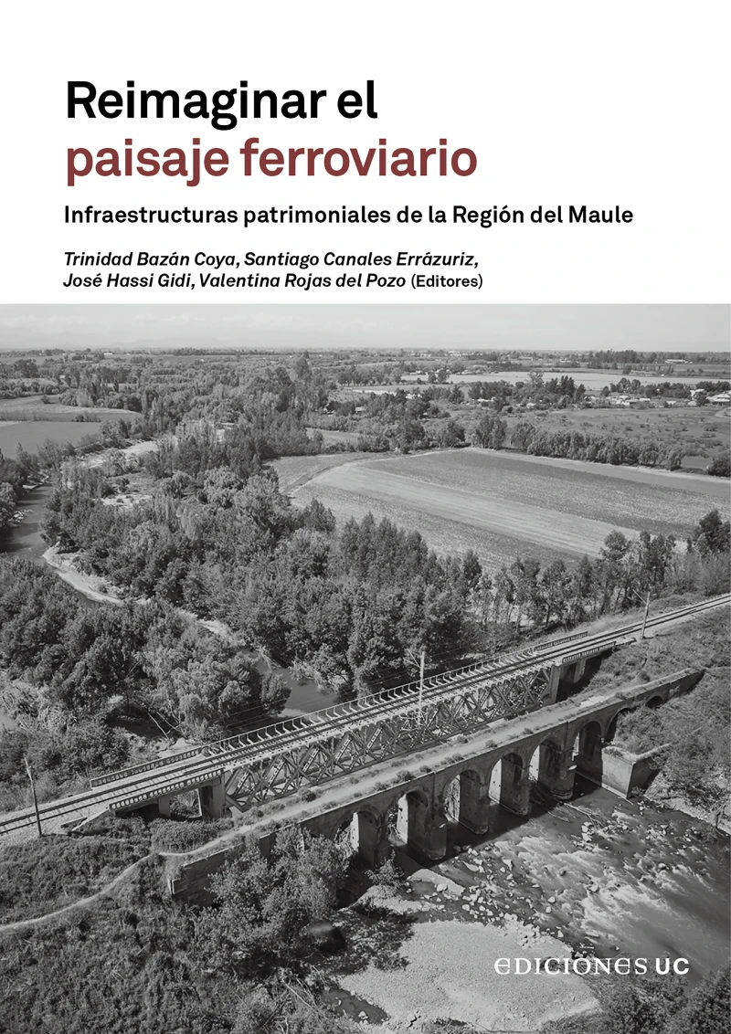 Portada: Reimaginar el paisaje ferroviario