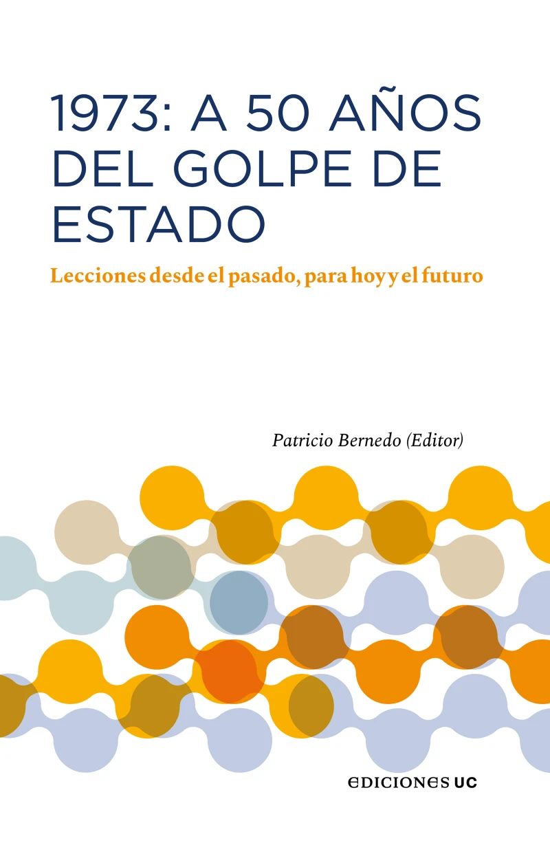 Portada: 1973: A 50 años del Golde de Estado