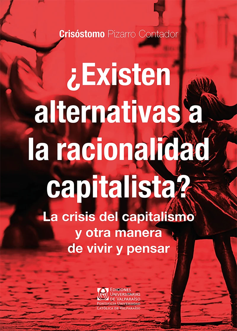 Portada: ¿Existen alternativas a la racionalidad capitalista?
