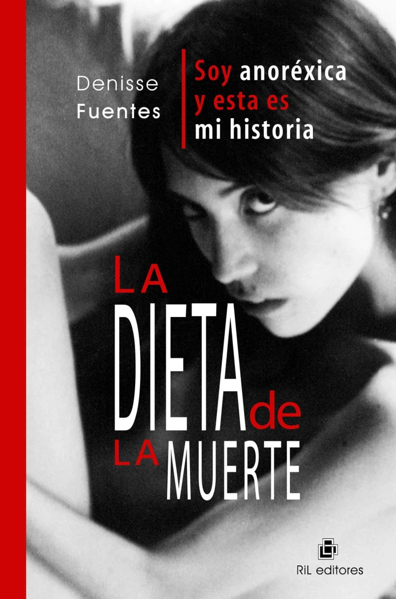 Portada: La dieta de la muerte: soy anoréxica y esta es mi historia