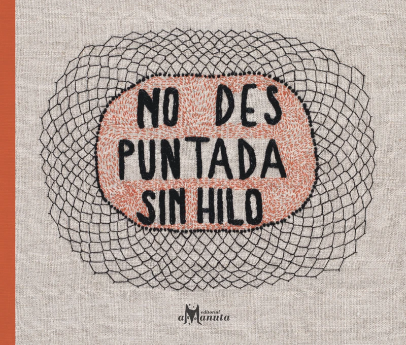 Portada: No des puntada sin hilo