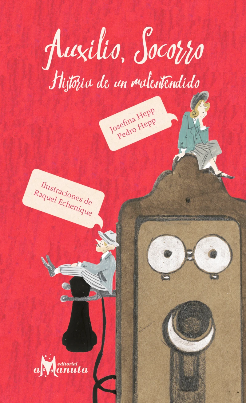 Portada: Auxilio, Socorro. Historia de un malentendido