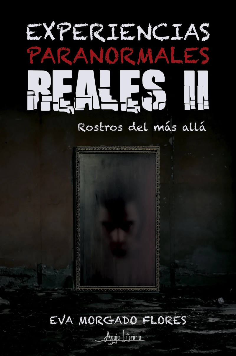 Portada: Experiencias Paranormales Reales II