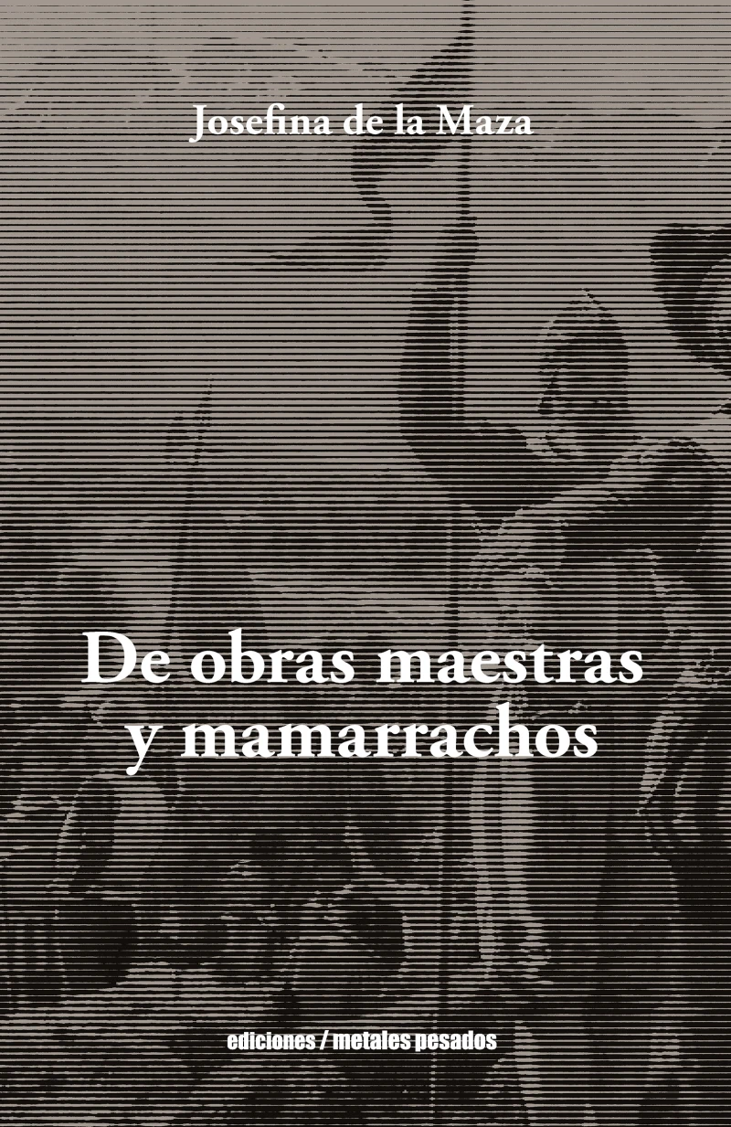 Portada: De Obras Maestras y Mamarrachos