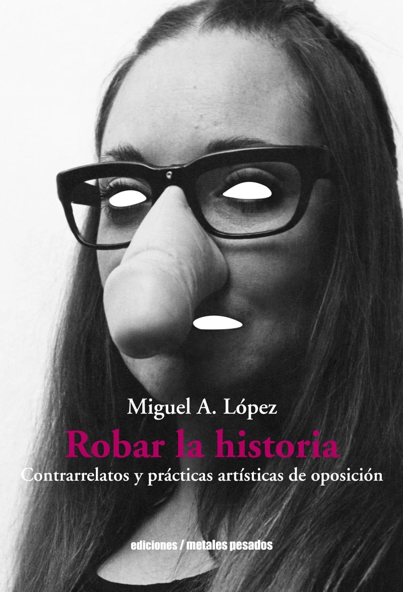 Portada: Robar la historia