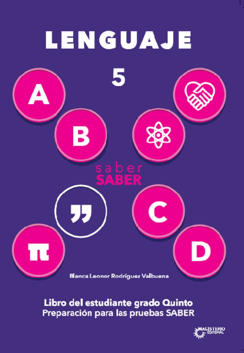 Portada: saber SABER Lenguaje 5. Libro del estudiante grado 5