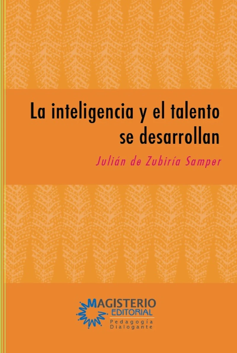 Portada: La inteligencia y el talento se desarrollan