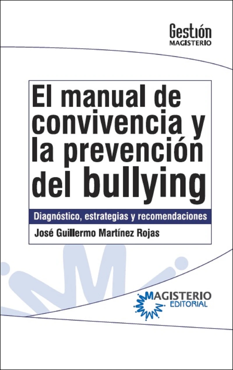 Portada: El manual de convivencia y la prevención del bullying