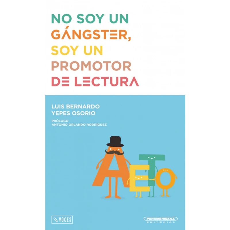 Portada: No soy un gánster, soy un promotor de lectura