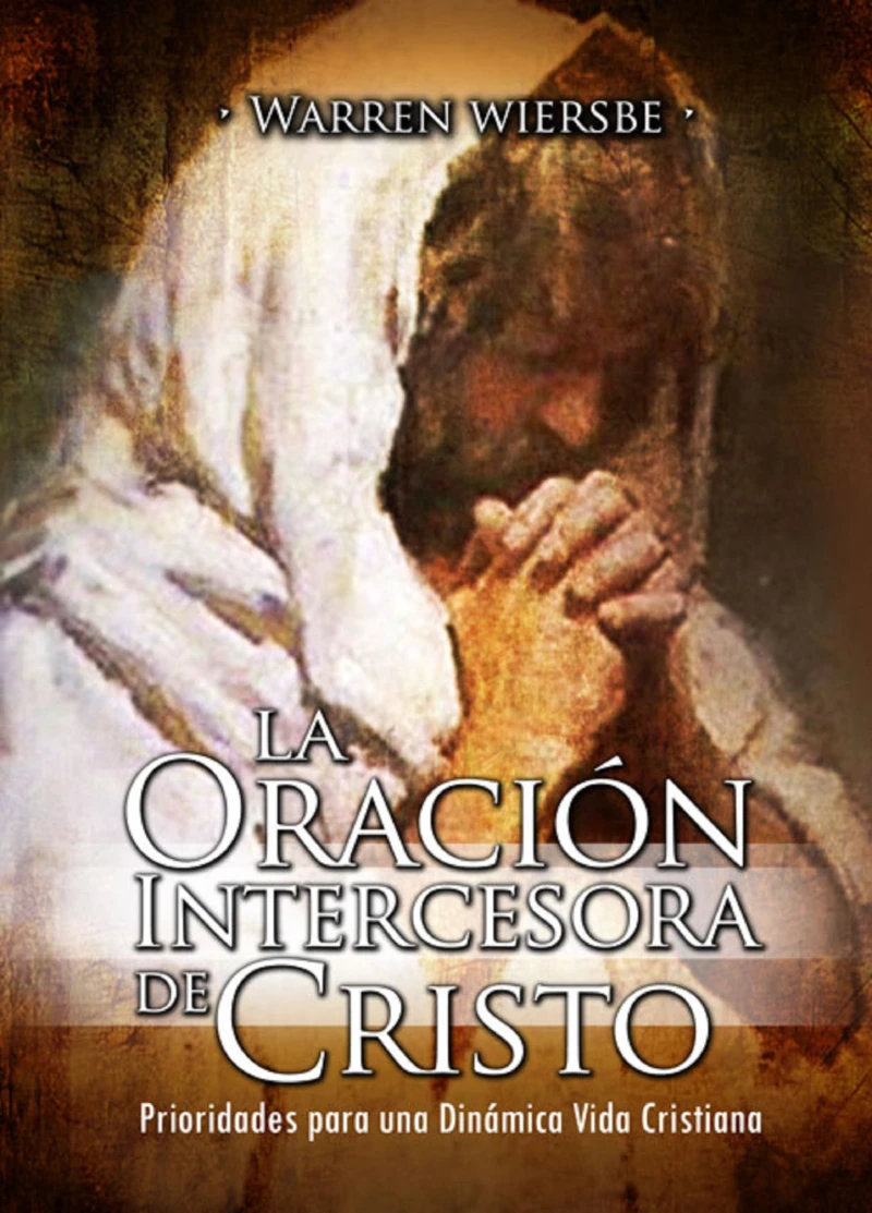 Portada: La Oración Intercesora de Cristo