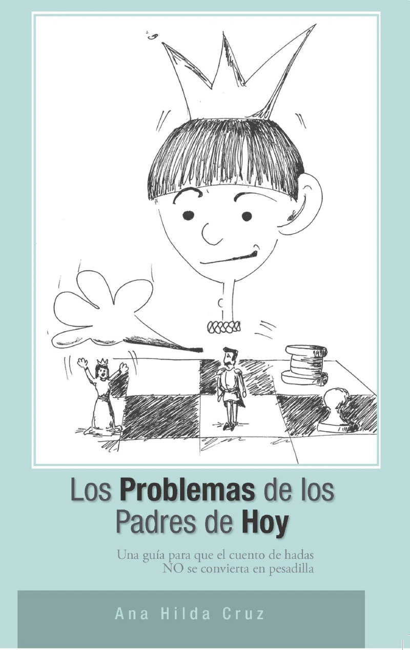 Portada: Los problemas de los padres de hoy