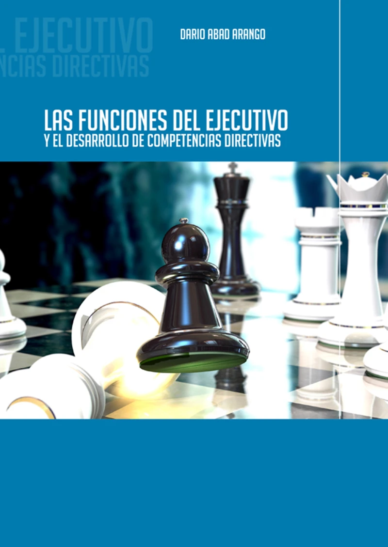 Portada: Las funciones del ejecutivo y el desarrollo de competencias directivas