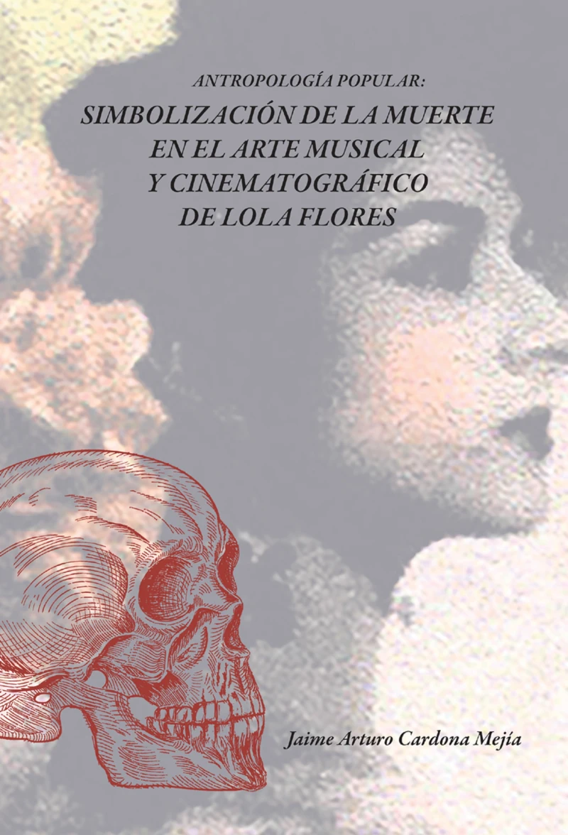 Portada: Simbolización de la muerte en el arte de Lola Flores
