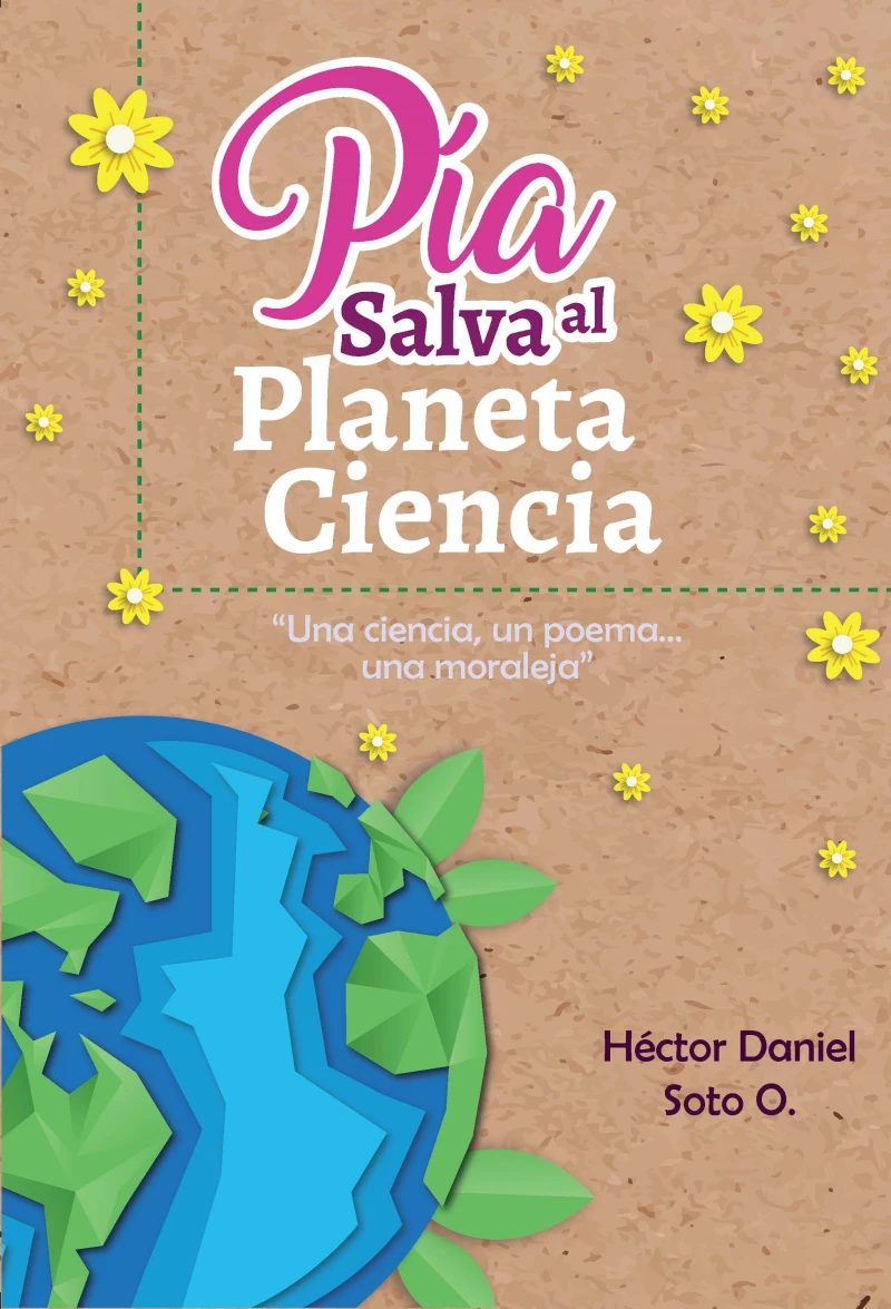 Portada: Pía salva al planeta ciencia