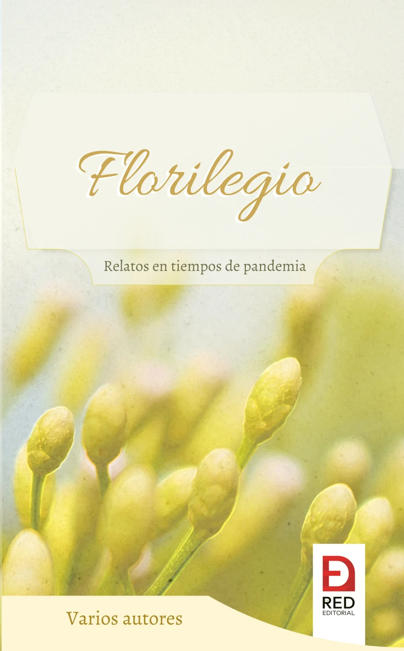 Portada: Florilegio, relatos en tiempos de pandemia