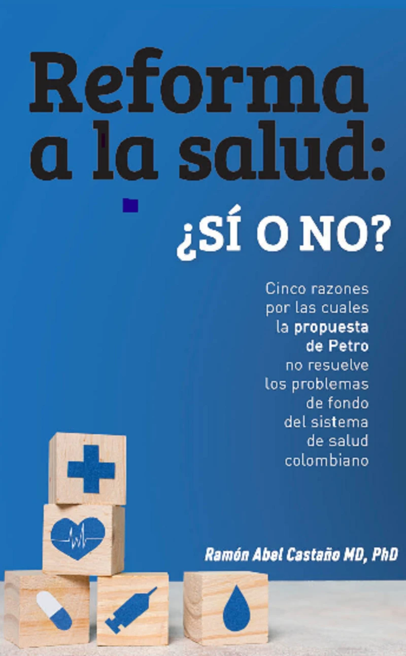 Portada: Reforma a la salud en Colombia: ¿sí o no?