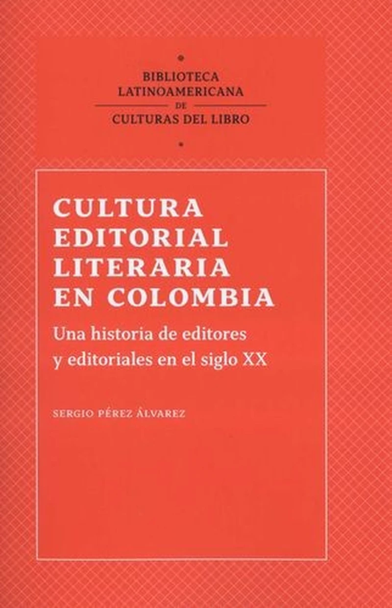 Portada: Cultura editorial literaria en Colombia