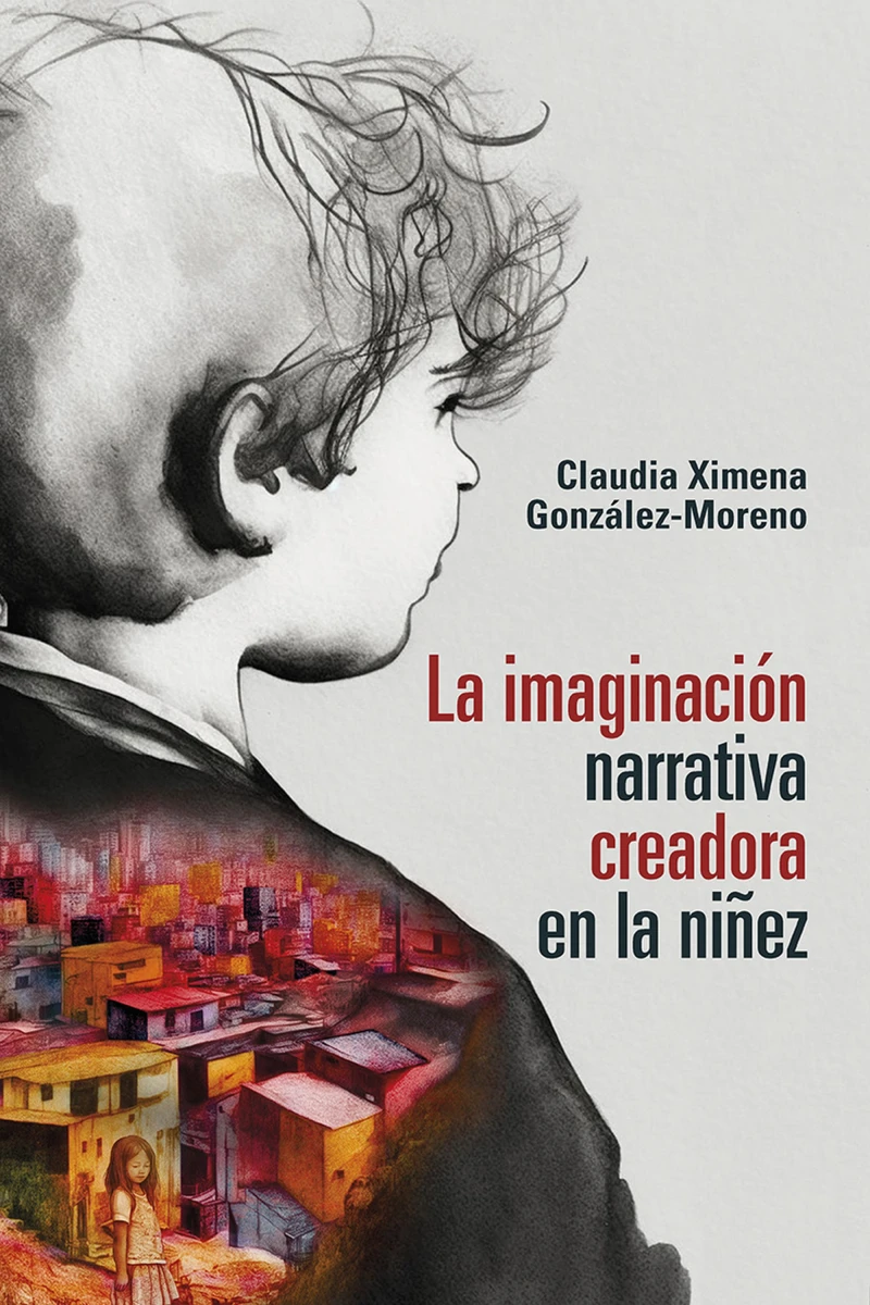 Portada: La imaginación narrativa creadora en la niñez