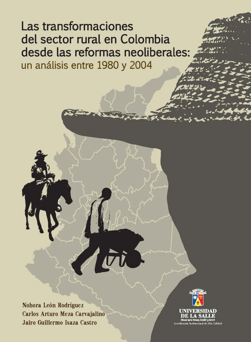 Portada: Las transformaciones del sector rural en Colombia desde las reformas neoliberales