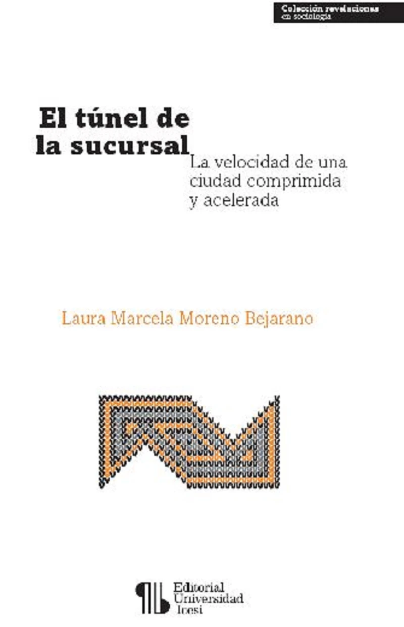 Portada: El túnel de la sucursal