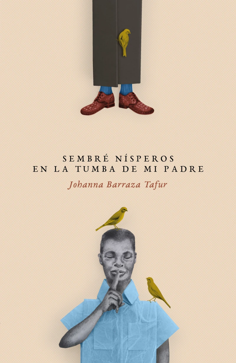 Portada: Sembré nísperos en la tumba de mi padre