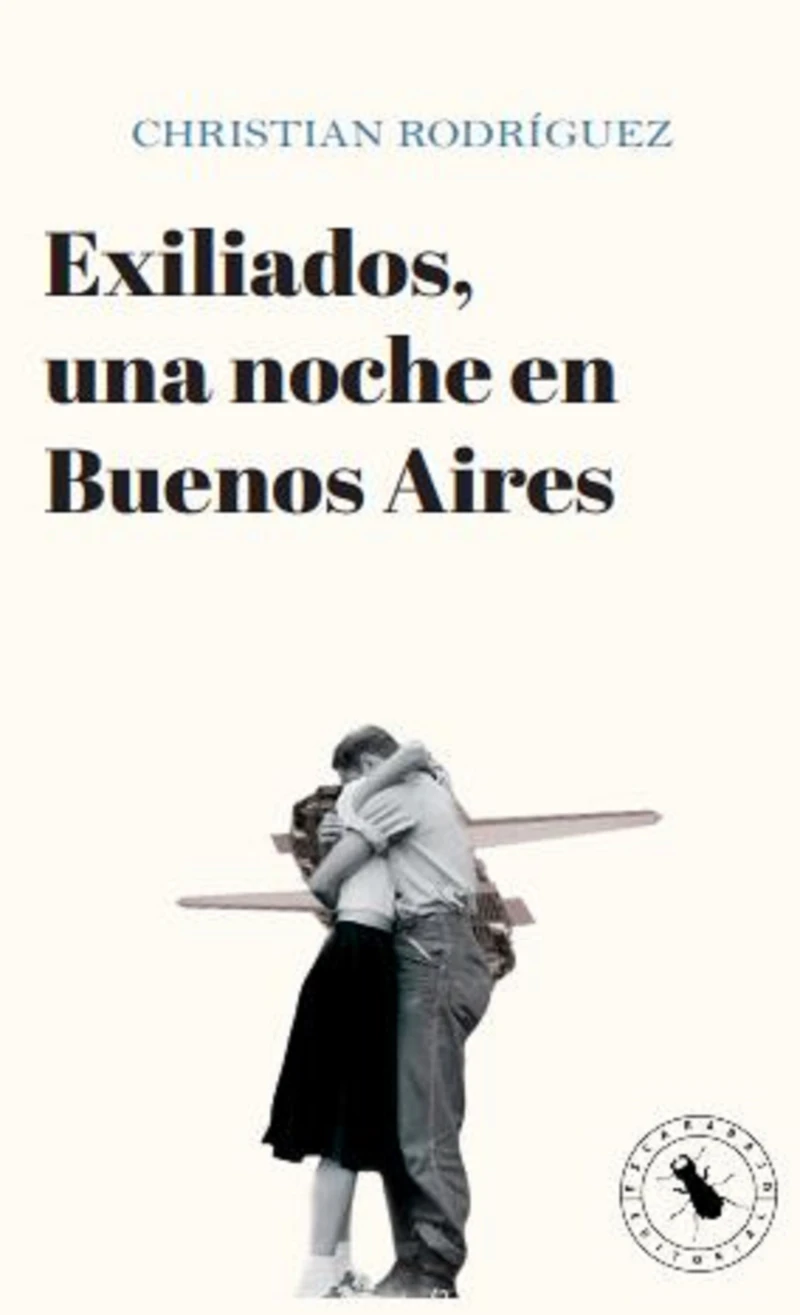 Portada: Exiliados, una noche en Buenos Aires