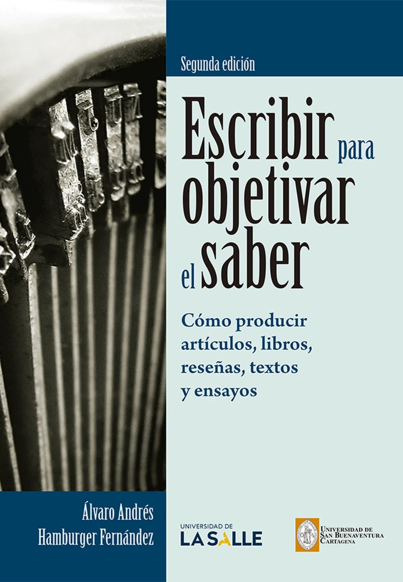 Portada: Escribir para objetivar el saber