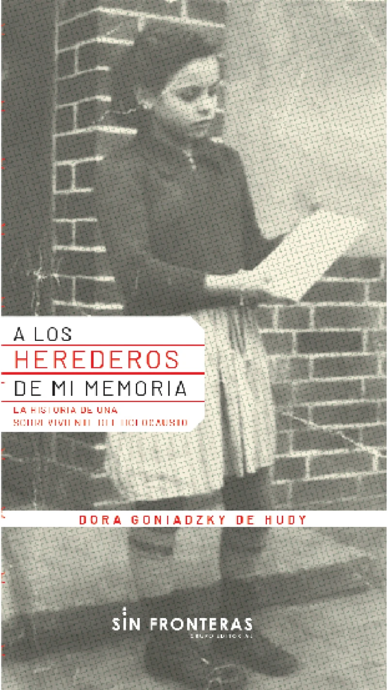 Portada: A los herederos de mi memoria
