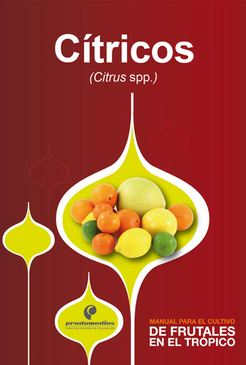 Portada: Manual para el cultivo de frutales en el trópico. Cítricos