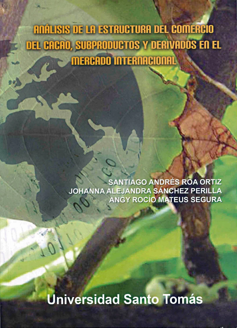 Portada: Análisis de la estructura del comercio del cacao, subproductos y derivados en el mercado internacional
