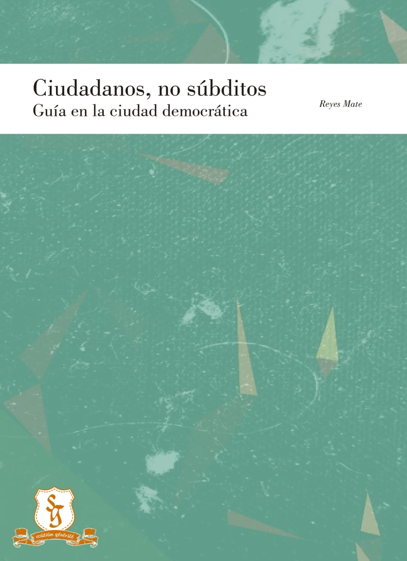 Portada: Ciudadanos y no súbditos