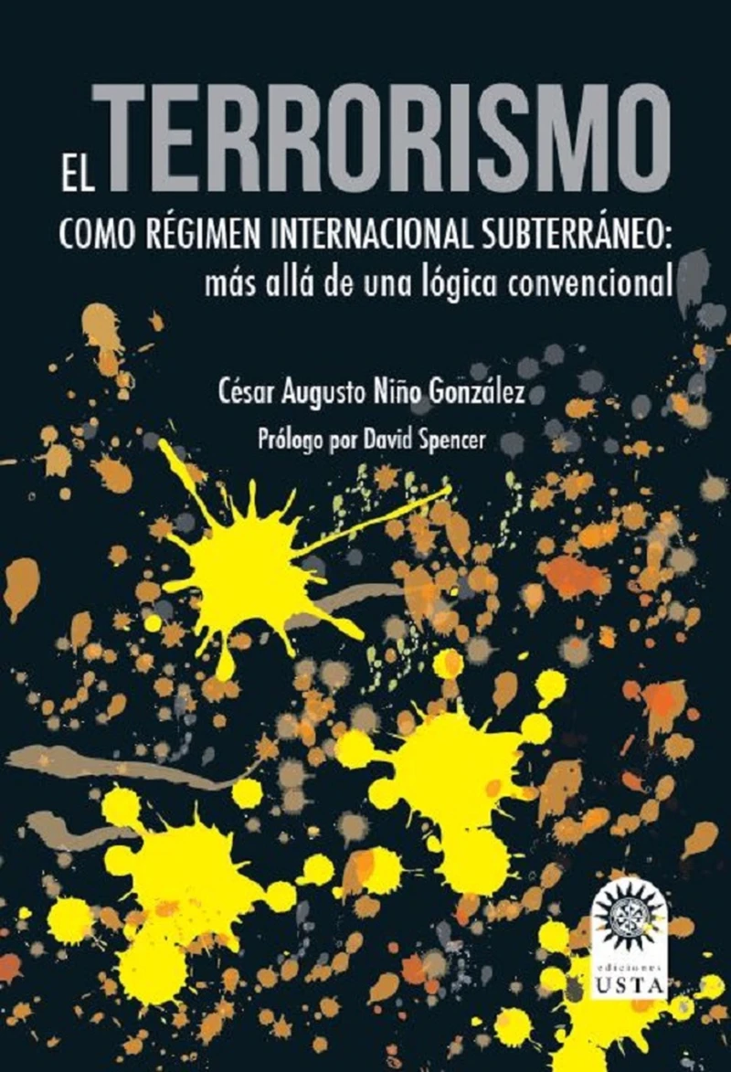 Portada: El terrorismo como régimen internacional subterráneo