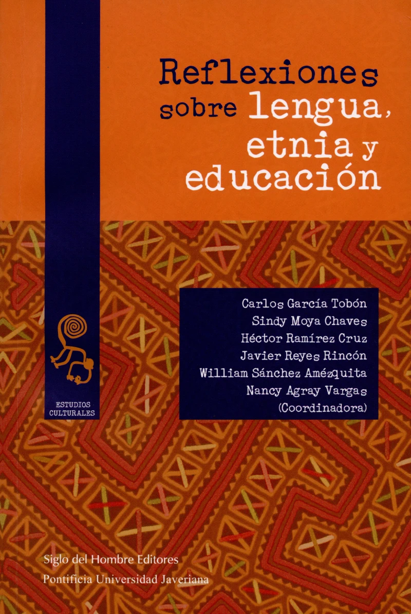 Portada: Reflexiones sobre lengua, etnia y educación