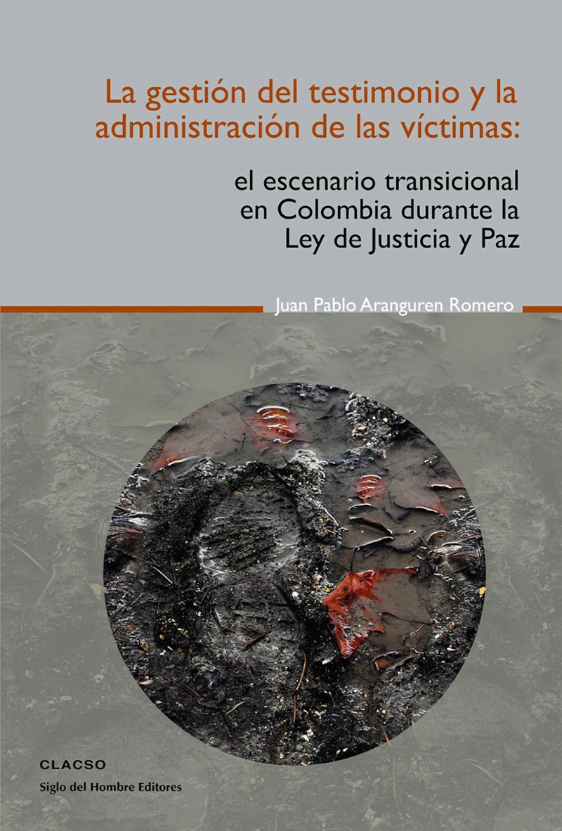 Portada: La gestión del testimonio y la administración de las victimas