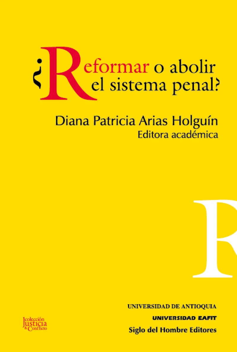Portada: ¿Reformar o abolir el sistema penal?