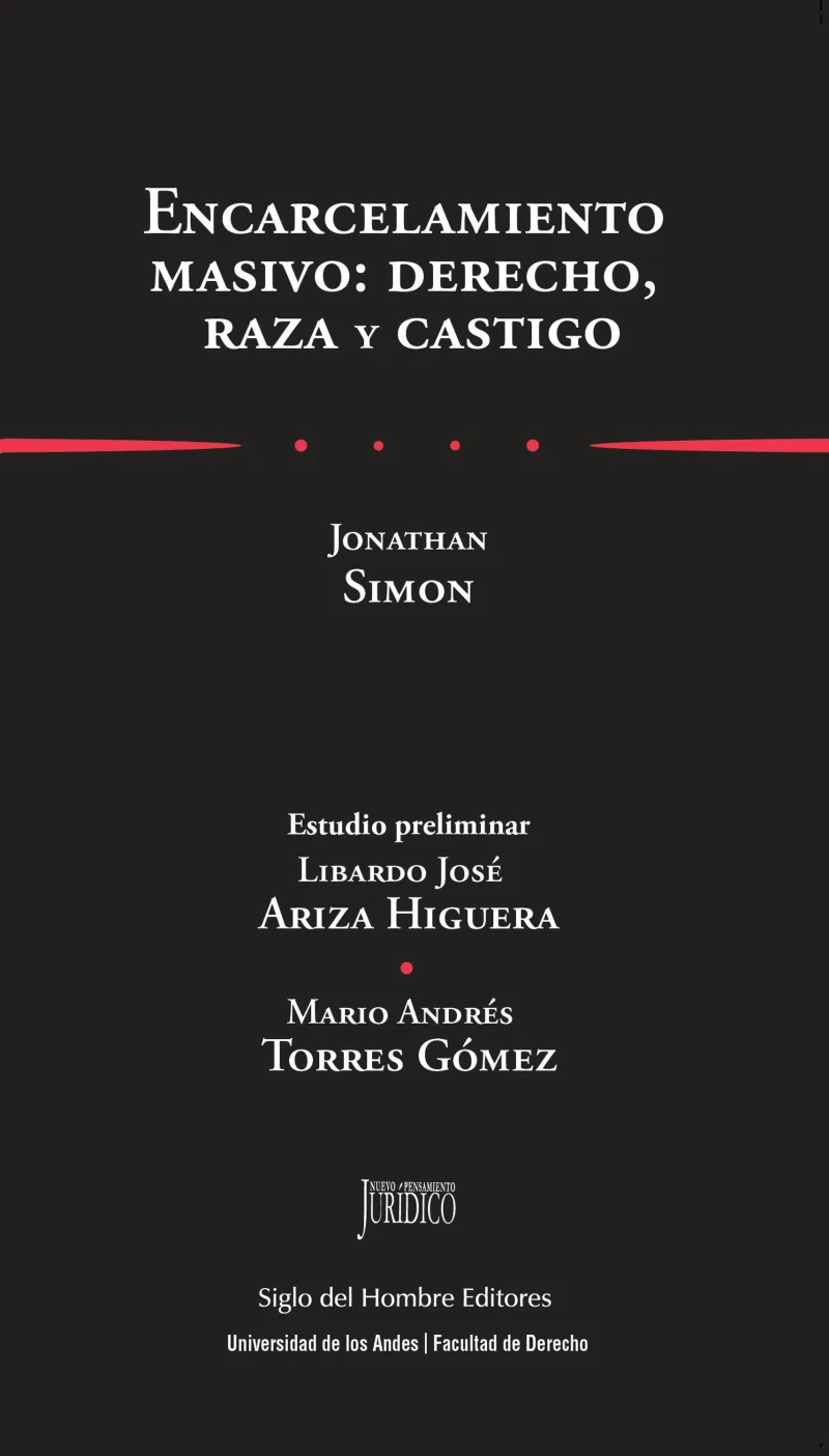 Portada: Encarcelamiento masivo: derecho, raza y castigo