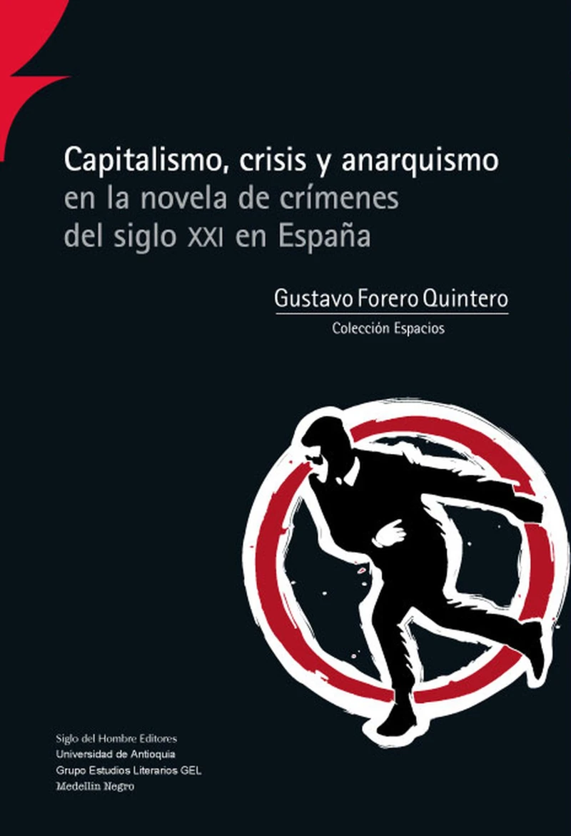 Portada: Capitalismo, crisis y anarquismo en la novela de crímenes del siglo XXI en España
