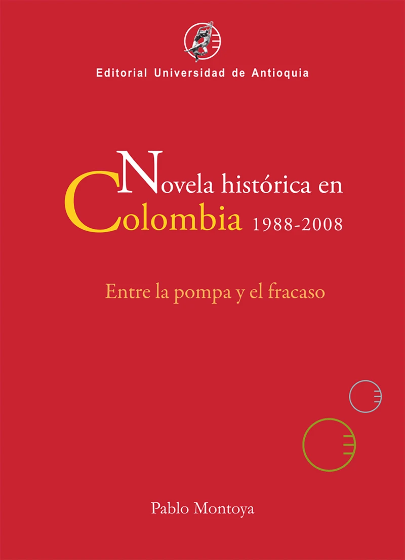 Portada: Novela histórica en Colombia, 1988-2008