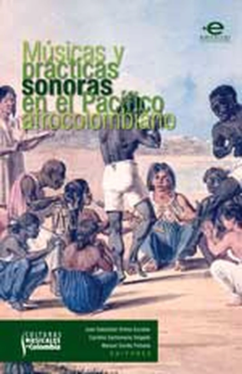 Portada: Músicas y prácticas en el pacífico afrocolombiano