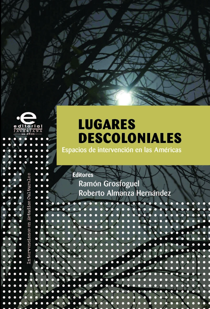 Portada: Lugares descoloniales